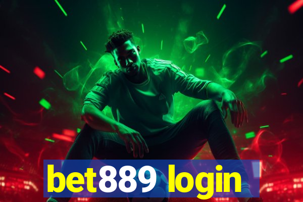 bet889 login